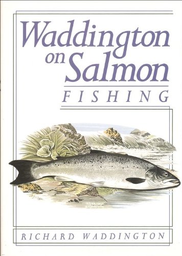 waddington - salmon fishing - First Edition - AbeBooks