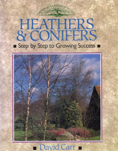 Stock image for Heathers and Conifers (Crowood Gardening Guides) for sale by WorldofBooks
