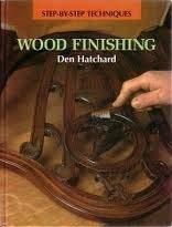 Beispielbild fr Wood Finishing: Step-by-step Techniques (Woodwork step-by-step techniques) zum Verkauf von WorldofBooks
