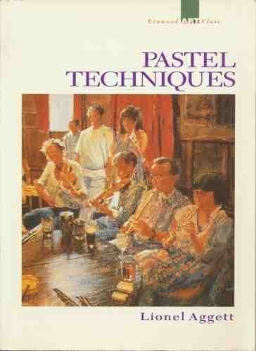 Beispielbild fr Pastel Techniques (Crowood Art Class S.) zum Verkauf von WorldofBooks
