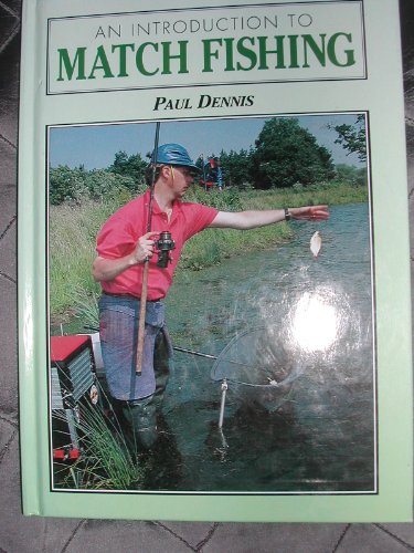 Stock image for An Introduction to Match Fishing for sale by The London Bookworm