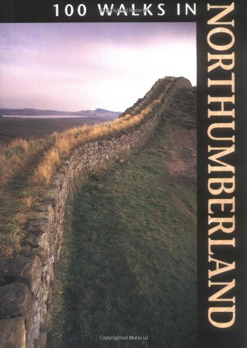 Stock image for 100 Walks in Northumberland for sale by WorldofBooks