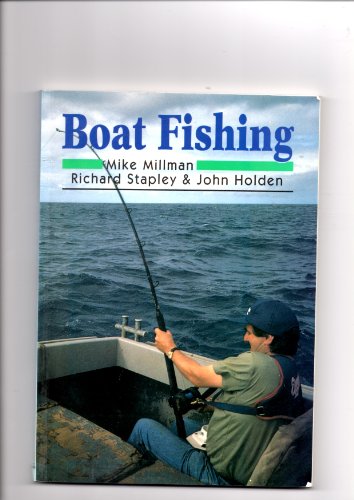 Boat Fishing (9781852236854) by Millman, Mike; Stapley, Richard; Holden, John