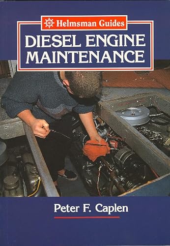 Beispielbild fr Diesel Engine Maintenance (Helmsman Guides) zum Verkauf von Wormhill Books