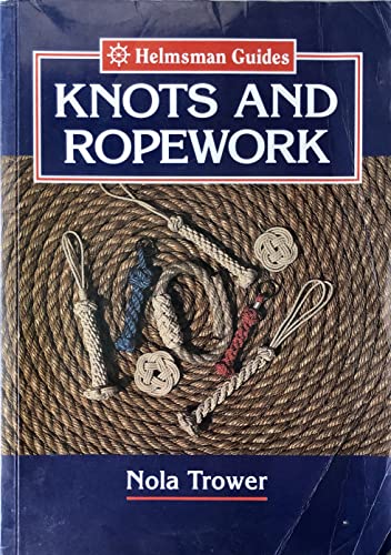 9781852237059: Knots and Ropework (Helmsman Guides)