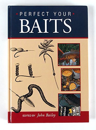 Beispielbild fr Perfect Your Baits zum Verkauf von WorldofBooks