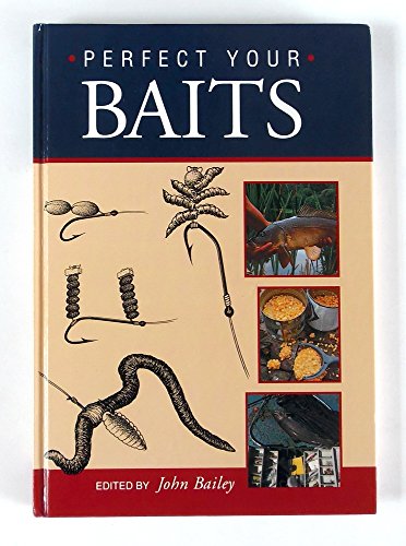 9781852237257: Perfect Your Baits