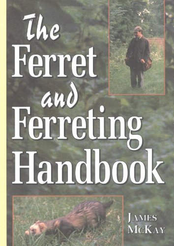 Beispielbild fr Ferret & Ferreting Handbook zum Verkauf von WorldofBooks