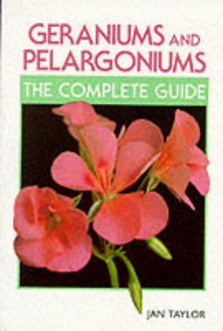 9781852238100: Geraniums and Pelargoniums: The Complete Guide to Cultivation, Propagation and Exhibition