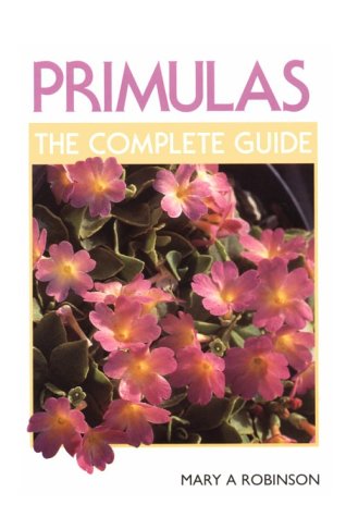 9781852238117: Primulas: The Complete Guide