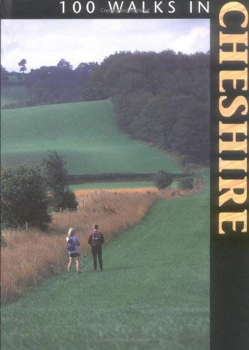 Stock image for 100 Walks in Cheshire for sale by WorldofBooks