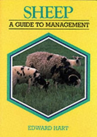 Sheep: A Guide to Management (9781852238285) by Hart, Edward