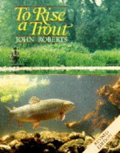 9781852238452: To Rise a Trout - Revised Edition