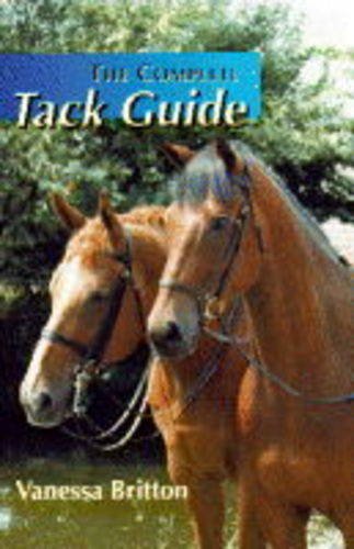 Stock image for The Complete Tack Guide for sale by MusicMagpie