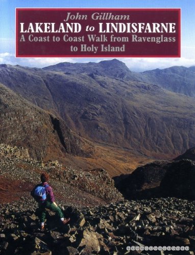 Imagen de archivo de Lakeland to Lindisfarne: Coast to Coast Walk from Ravenglass to Holy Island a la venta por WorldofBooks