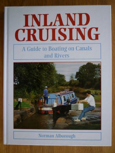 9781852238766: Inland Cruising: Guide to Boating on Canals and Rivers