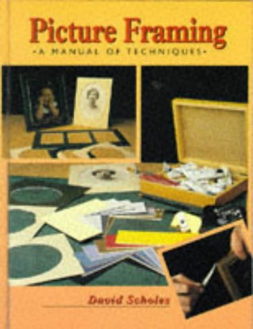 9781852238797: Picture Framing (Manual of Techniques)