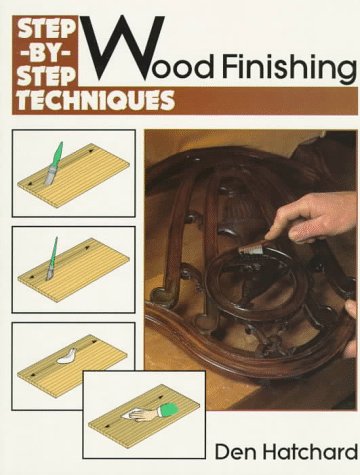 Stock image for Woodfinishing : Step-by-Step Techniques for sale by Better World Books