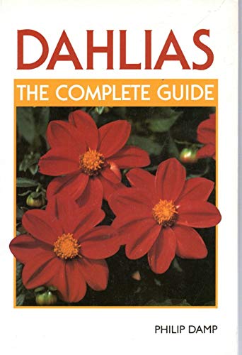 Imagen de archivo de Dahlias: The Complete Guide a la venta por WorldofBooks