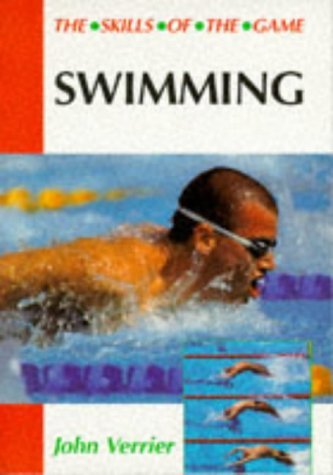 Beispielbild fr Swimming (The Skills of the Game) zum Verkauf von WorldofBooks