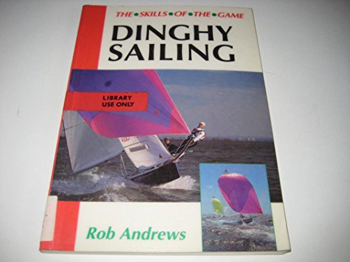 Stock image for Dinghy Sailing for sale by ThriftBooks-Dallas