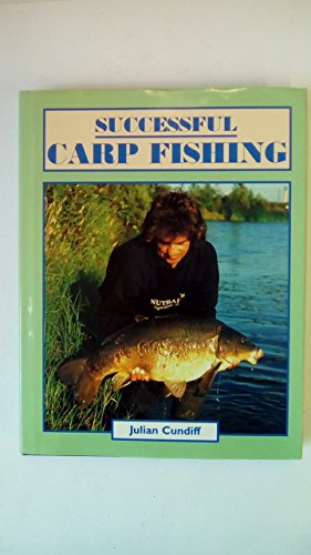 Imagen de archivo de SUCCESSFUL CARP FISHING. By Julian Cundiff. a la venta por Coch-y-Bonddu Books Ltd
