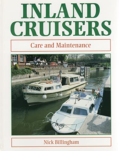 Imagen de archivo de Inland Cruisers: Care and Maintenance a la venta por Goldstone Books