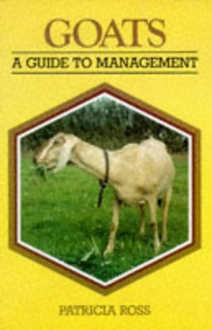 Stock image for Goats (Guide to Management) for sale by Goldstone Books
