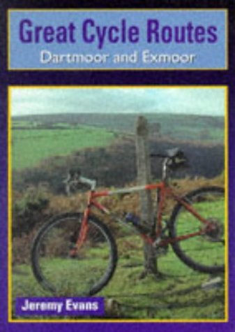 9781852239190: Dartmoor and Exmoor (Great Cycle Routes)