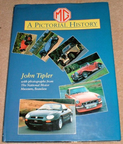 Stock image for MG: A Pictorial History for sale by ThriftBooks-Dallas