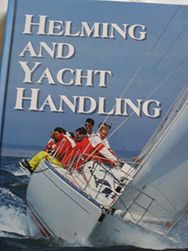 Beispielbild fr Helming and Yacht Handling (Helmsman guides) zum Verkauf von Brit Books