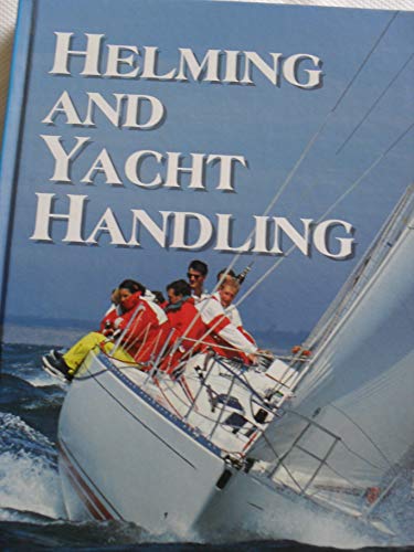 Stock image for Helming and Yacht Handling (Helmsman Guides) for sale by HPB Inc.