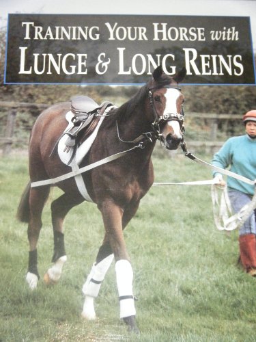 Stock image for Training Your Horse with Lunge & Long Reins for sale by AwesomeBooks