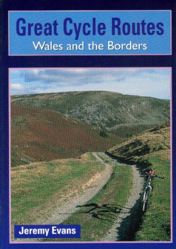Beispielbild fr Wales and the Borders (Great Cycle Routes) zum Verkauf von AwesomeBooks