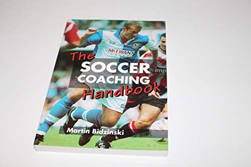 Stock image for The Soccer Coaching Handbook for sale by WorldofBooks