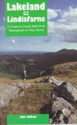 Stock image for Lakeland to Lindisfarne: Coast to Coast Walk from Ravenglass to Holy Island for sale by Reuseabook