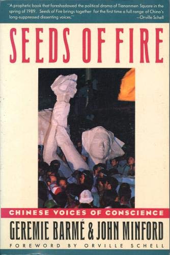 Beispielbild fr Seeds of Fire: Chinese Voices of Conscience zum Verkauf von WorldofBooks