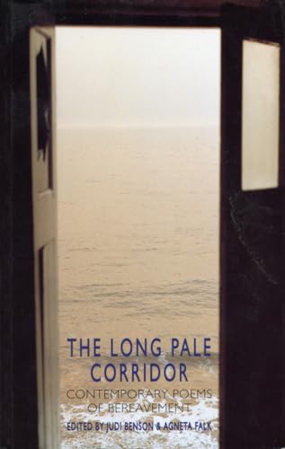 Beispielbild fr The Long Pale Corridor: Contemporary Poems of Bereavement zum Verkauf von SecondSale