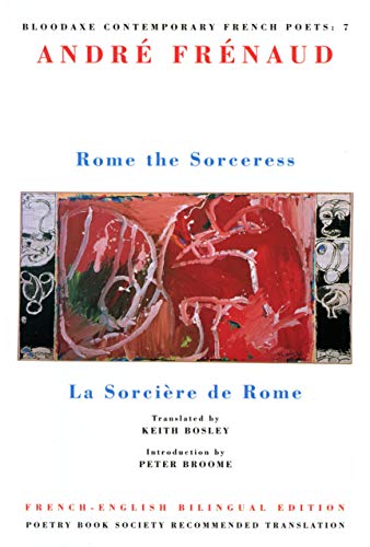 Beispielbild für Rome the Sorceress: La Sorciere de Rome (Bloodaxe Contemporary French Poets) zum Verkauf von AwesomeBooks
