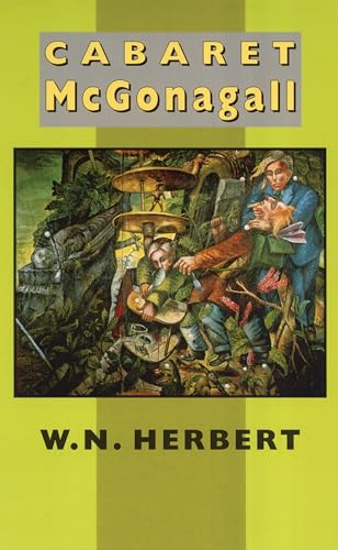 Cabaret McGonagall (9781852243531) by Herbert, W.N.