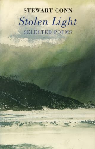 Beispielbild fr Stolen Light: Selected Poems zum Verkauf von WorldofBooks