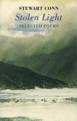 9781852244842: Stolen Light: Selected Poems