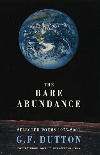 9781852245894: The Bare Abundance: Selected Poems 1975-2001