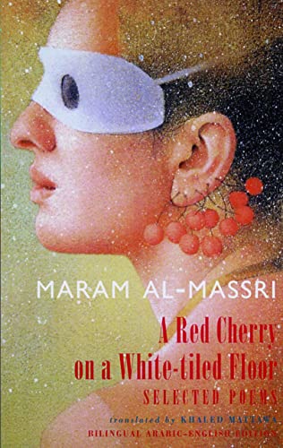 9781852246402: A Red Cherry On A White-tiled Floor: Selected Poems