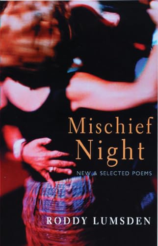 Stock image for Mischief Night: New and Selected Poems for sale by ThriftBooks-Atlanta