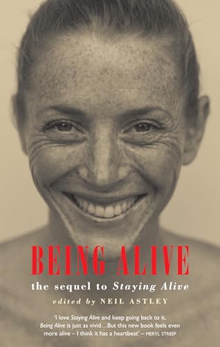 Beispielbild fr Being Alive: the sequel to Staying Alive zum Verkauf von SecondSale