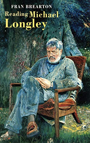 Stock image for Reading Michael Longley for sale by Windows Booksellers