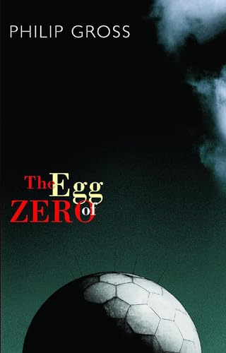 Stock image for The Egg of Zero for sale by WorldofBooks