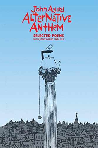 Imagen de archivo de Alternative Anthem: Selected Poems [with DVD] - Queen's Gold Medal for Poetry 2012 a la venta por WorldofBooks