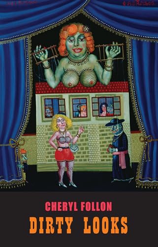 Dirty Looks - Cheryl Follon